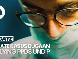 Perkembangan Investigasi Kemenkes soal Dugaan Bullying PPDS Undip